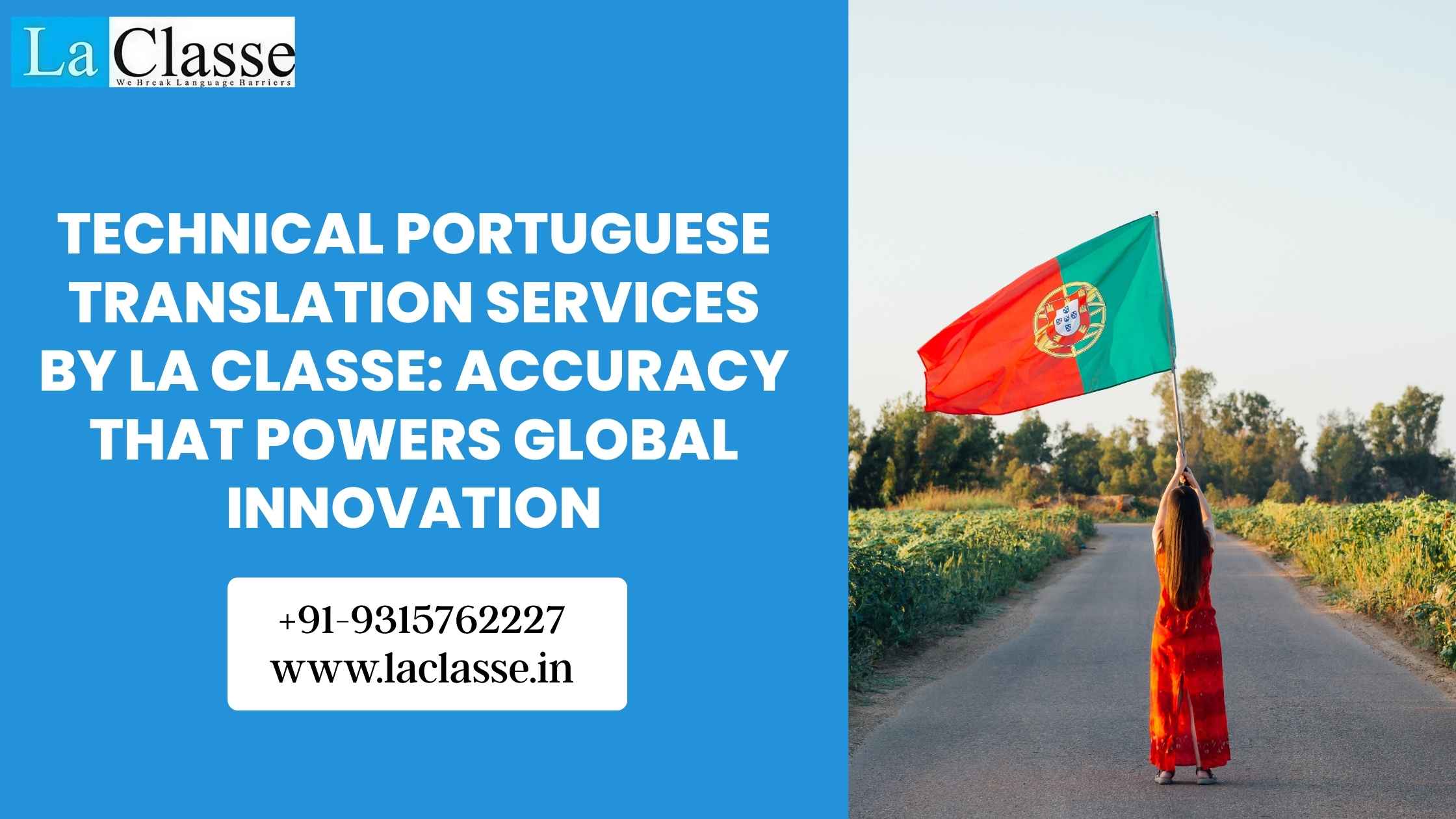 Technical Portuguese Translation Services by La Classe: Accuracy That Powers Global Innovation